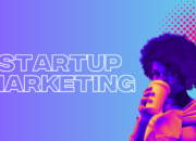 How Startups Can Harness Influencer Marketing for Explosive Growth